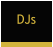 DJs